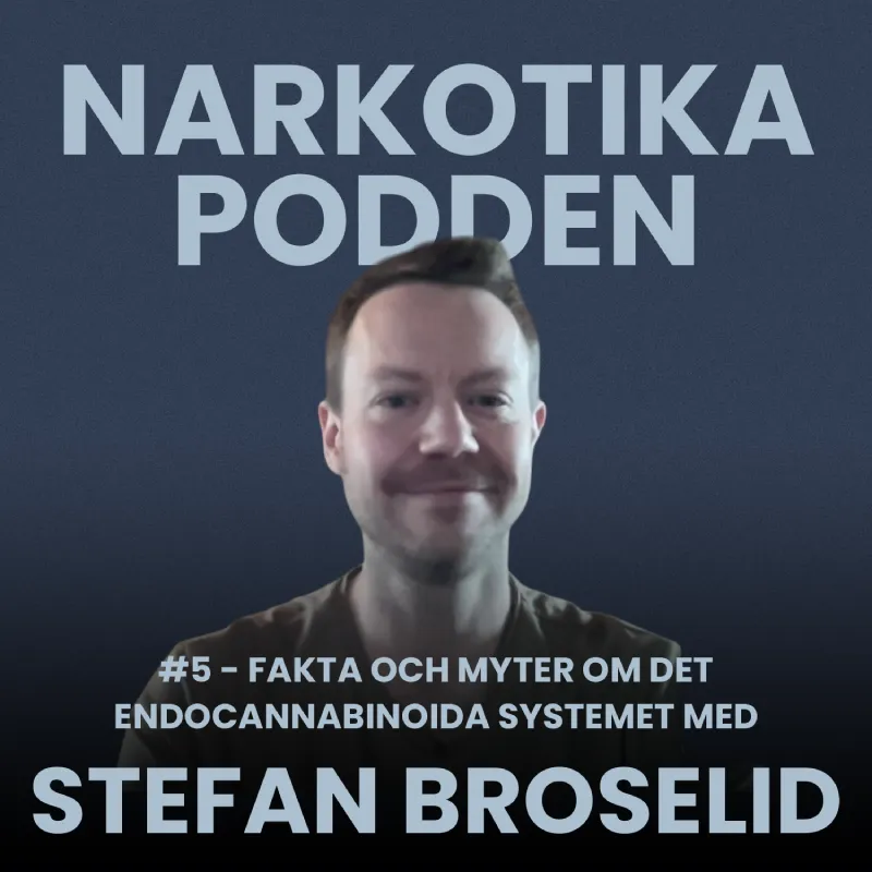 #5 – fakta och myter om det endocannabinoida systemet med Stefan Broselid #5 - fakta och myter om det endocannabinoida systemet med Stefan Broselid
